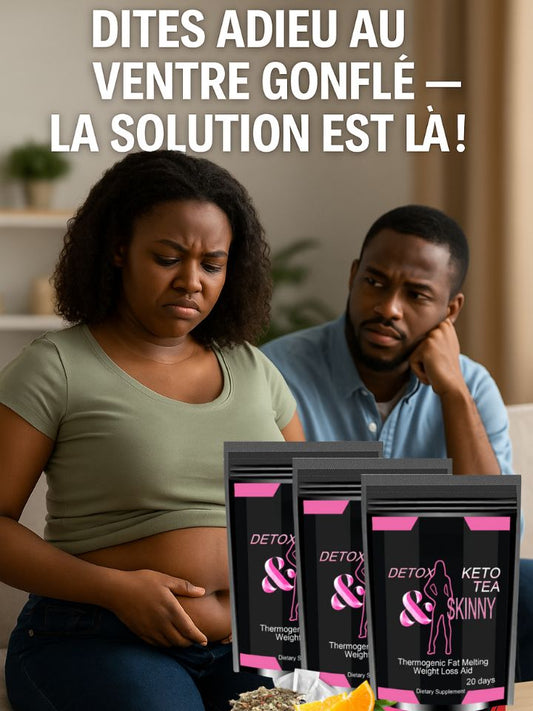 PERTE DE POIDS EXTRÊME ✶ THÉ BRÛLEUR DE GRAISSES